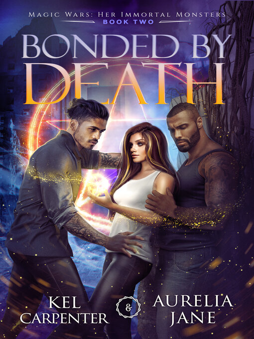 Title details for Bonded by Death by Kel Carpenter - Available